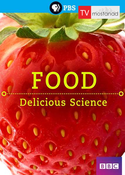 Food- Delicious Science دانلود مستند علم خوشمزه خوراکی ها