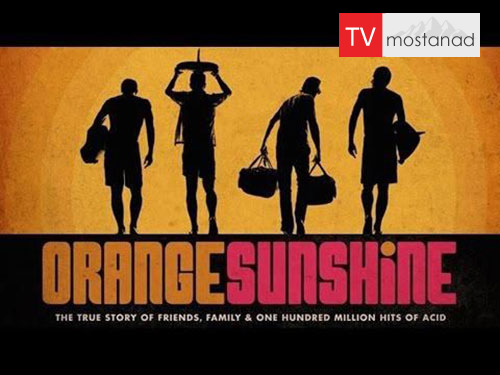 Orange Sunshine ( 2016 ) دانلود مستند آفتاب نارنجی از مجموعه ویژه برنامه با دوبله شبکه من و تو